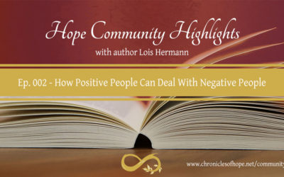 Ep. 002 – How Positive People Can Deal With Negative People