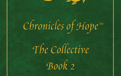 Chronicles of Hope: The Collective: Book 2